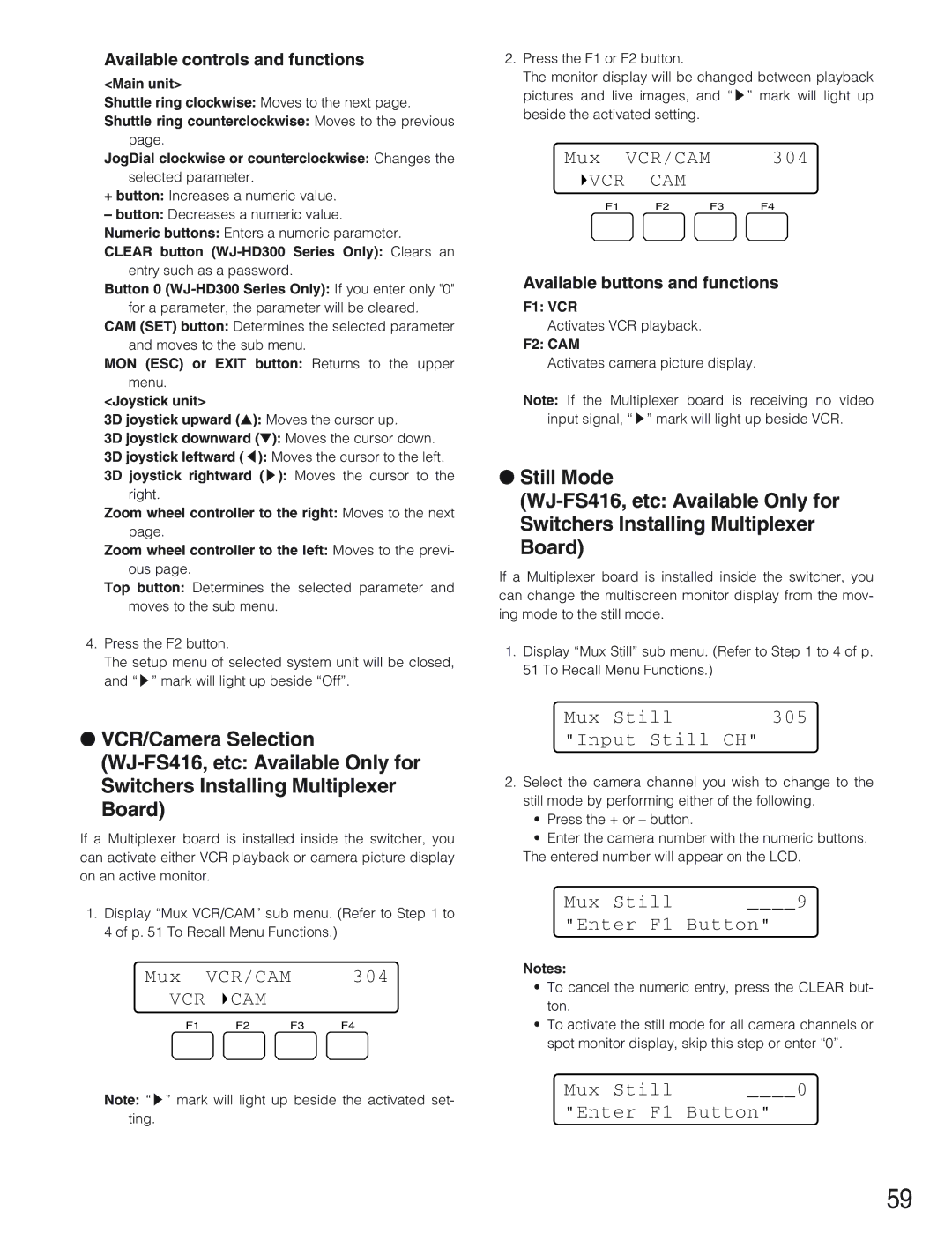 Panasonic WV-CU650 operating instructions 304, Mux Still 305 Input Still CH, Mux Still Enter F1 Button 