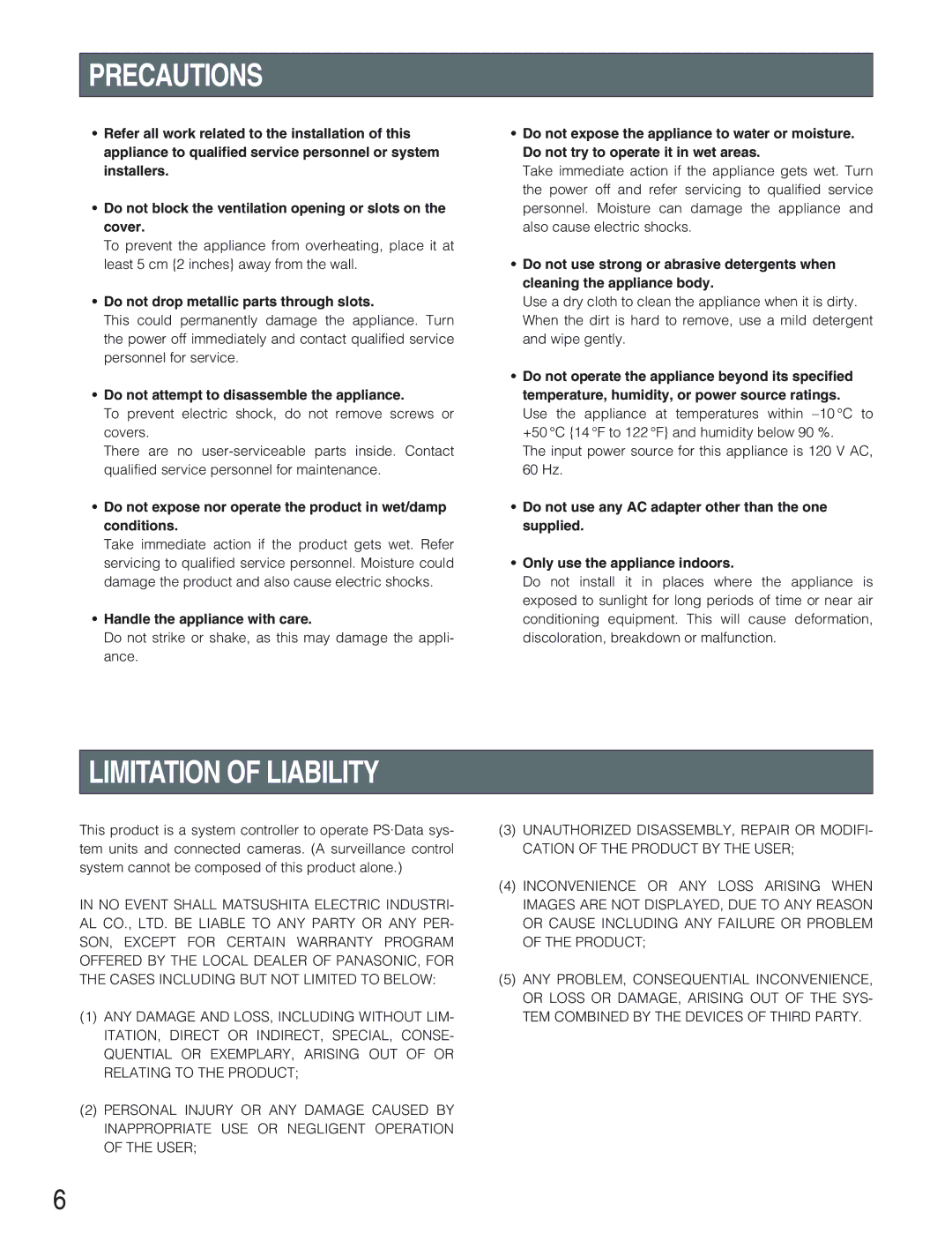 Panasonic WV-CU650 operating instructions Precautions, Limitation of Liability, Do not drop metallic parts through slots 