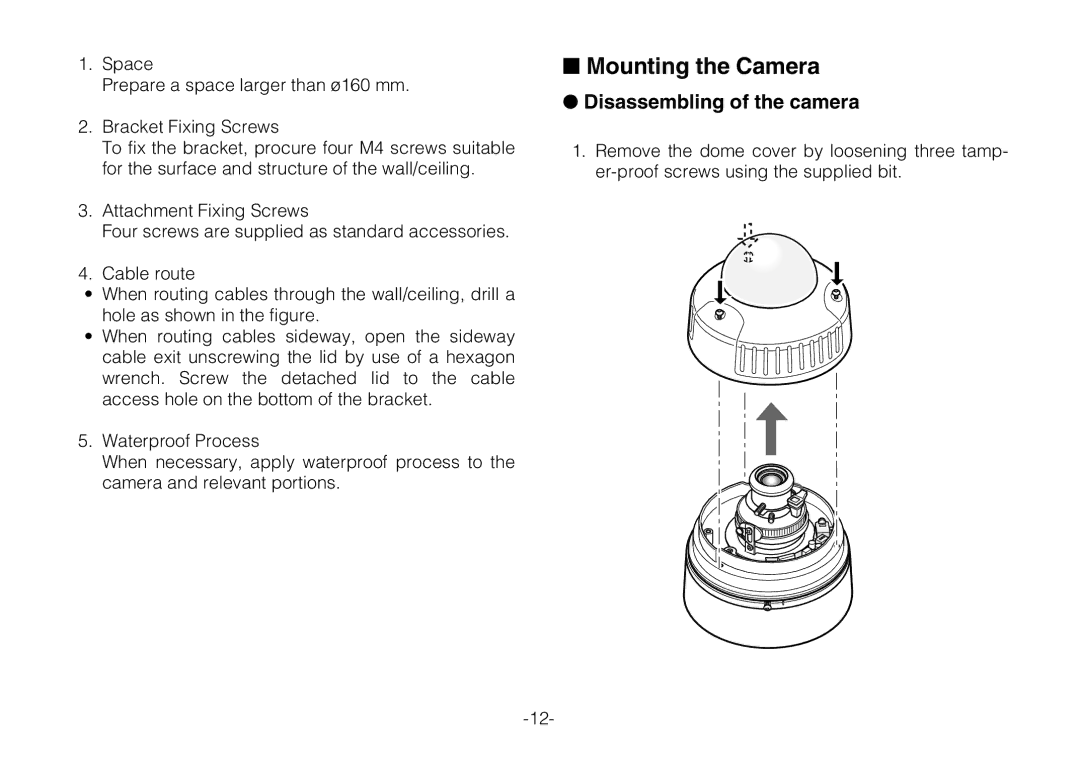 Panasonic WV-CW244FE, WV-CW240S operating instructions Mounting the Camera, Disassembling of the camera 