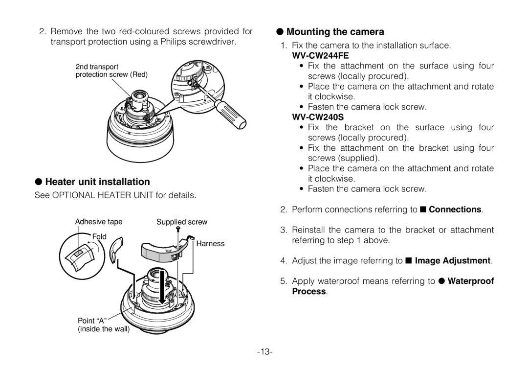 Panasonic WV-CW240S, WV-CW244FE operating instructions Heater unit installation, Mounting the camera 