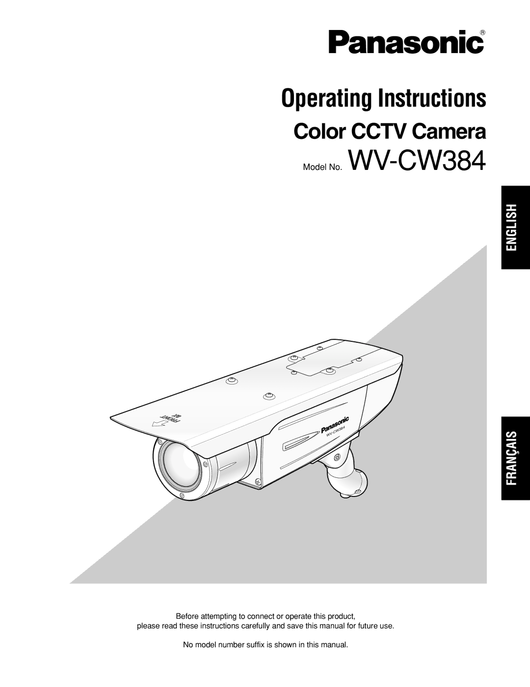 Panasonic WV-CW384 operating instructions Operating Instructions 