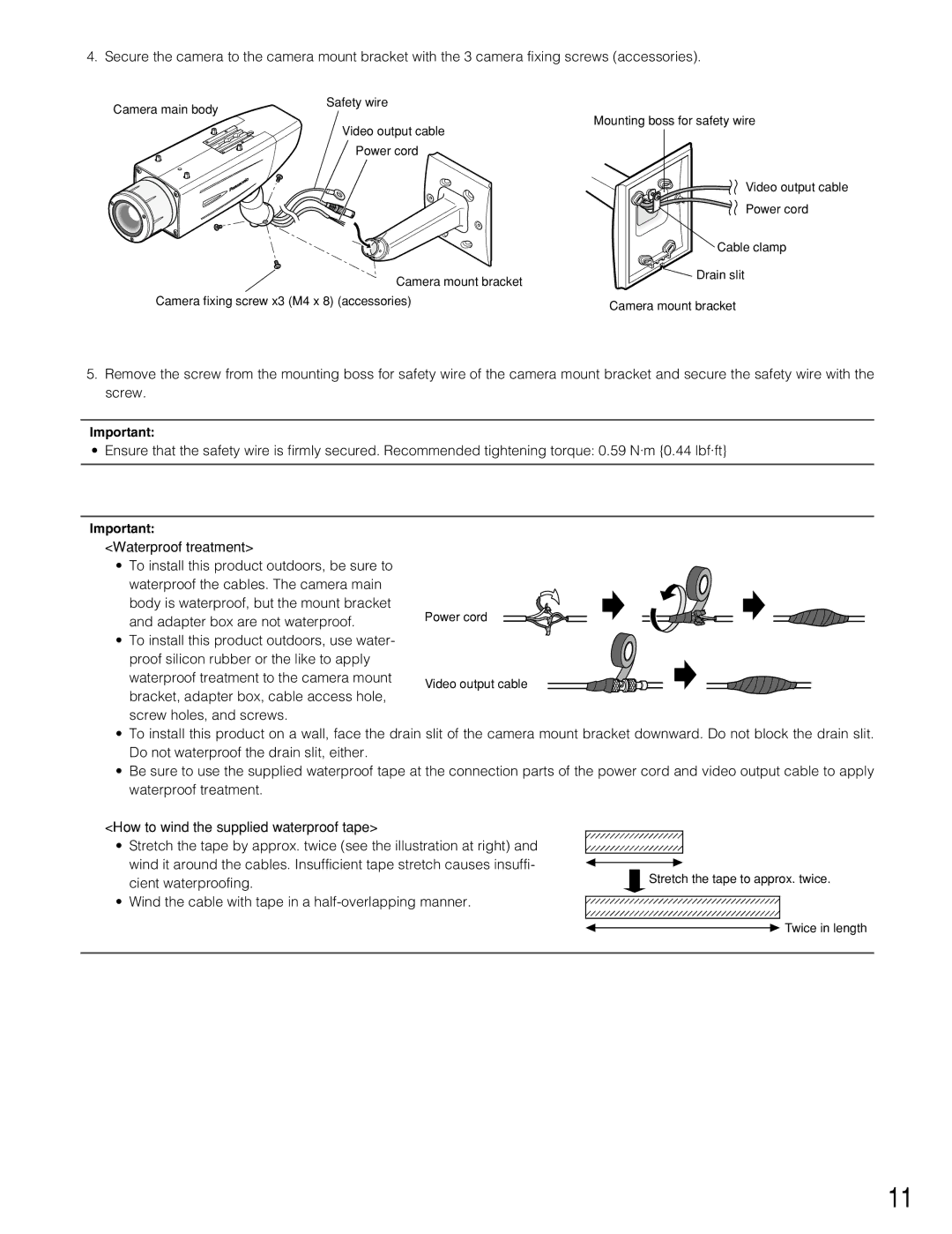 Panasonic WV-CW384 operating instructions Stretch the tape to approx. twice Twice in length 