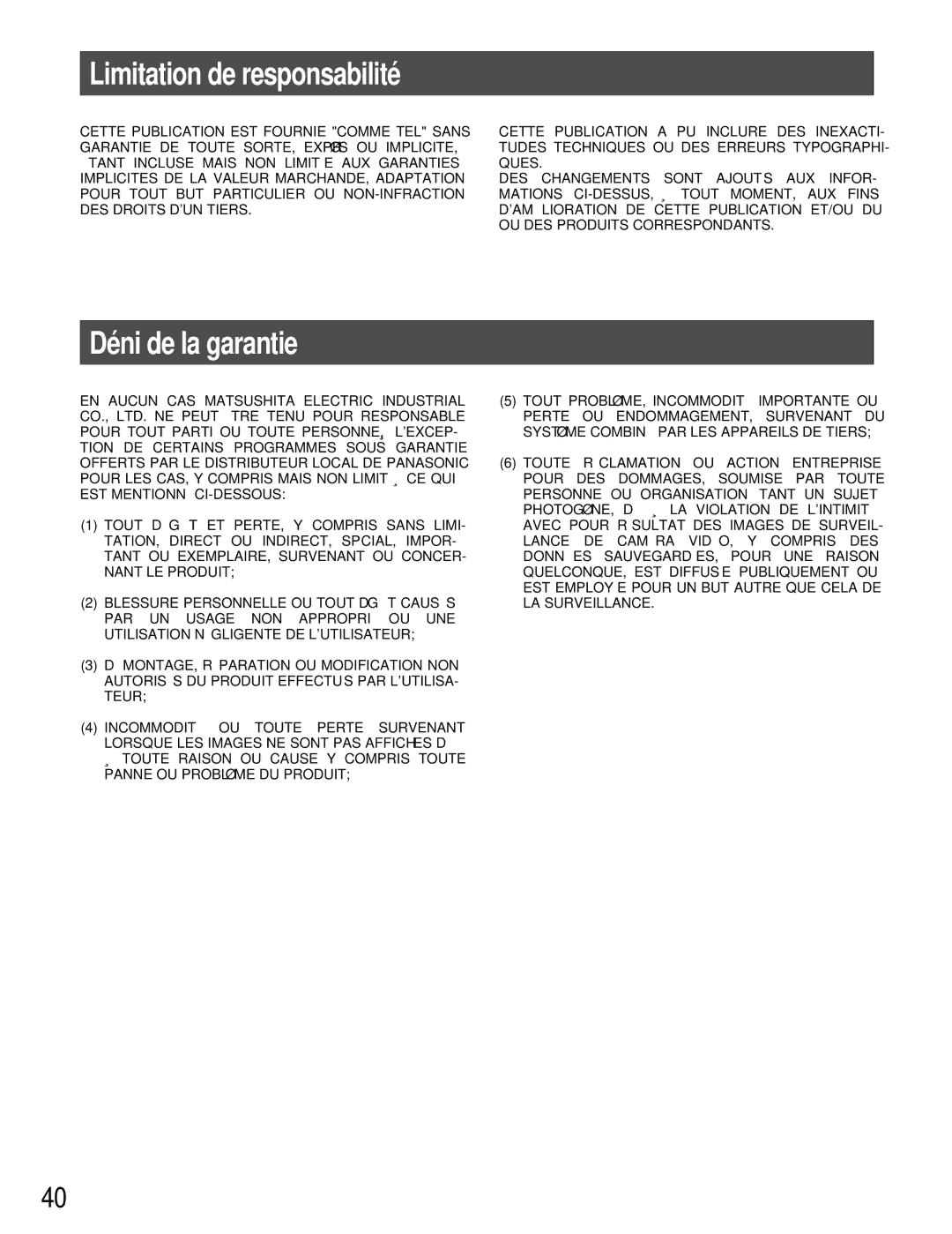 Panasonic WV-CW384 operating instructions Limitation de responsabilité, Déni de la garantie 