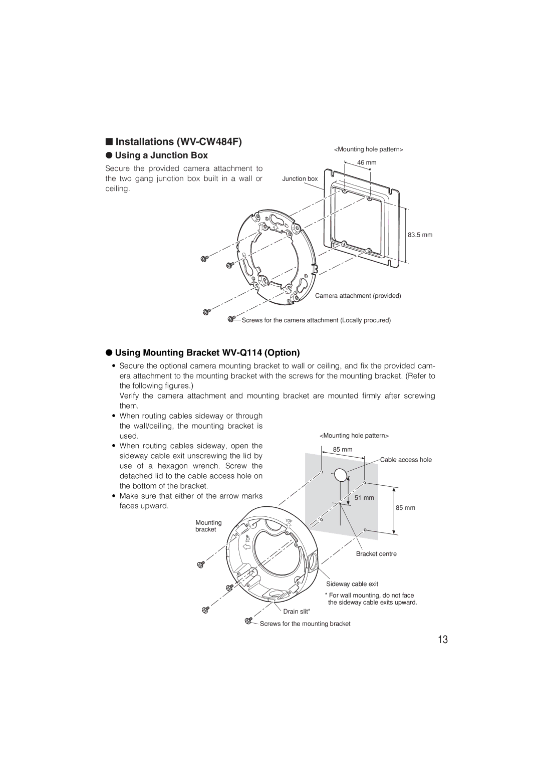 Panasonic WV-CW480S Installations WV-CW484F, Using a Junction Box, Using Mounting Bracket WV-Q114 Option 