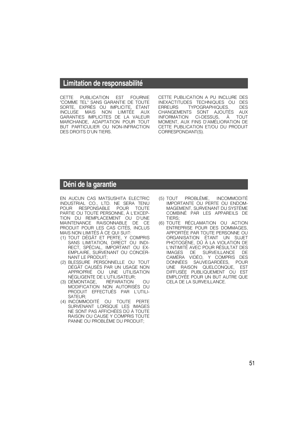 Panasonic WV-CW484 operating instructions Limitation de responsabilité, Déni de la garantie 