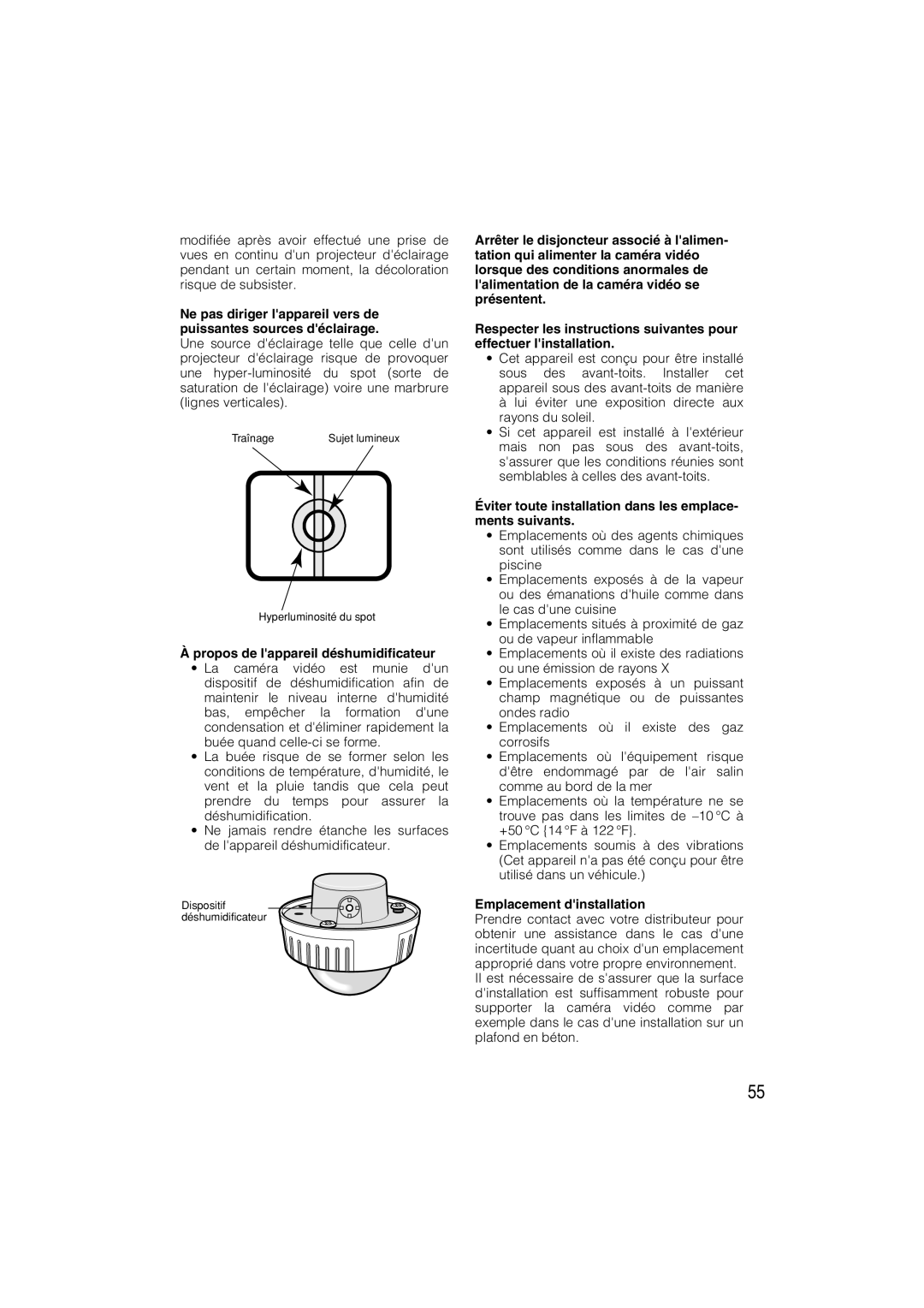 Panasonic WV-CW484 Propos de lappareil déshumidificateur, Éviter toute installation dans les emplace- ments suivants 