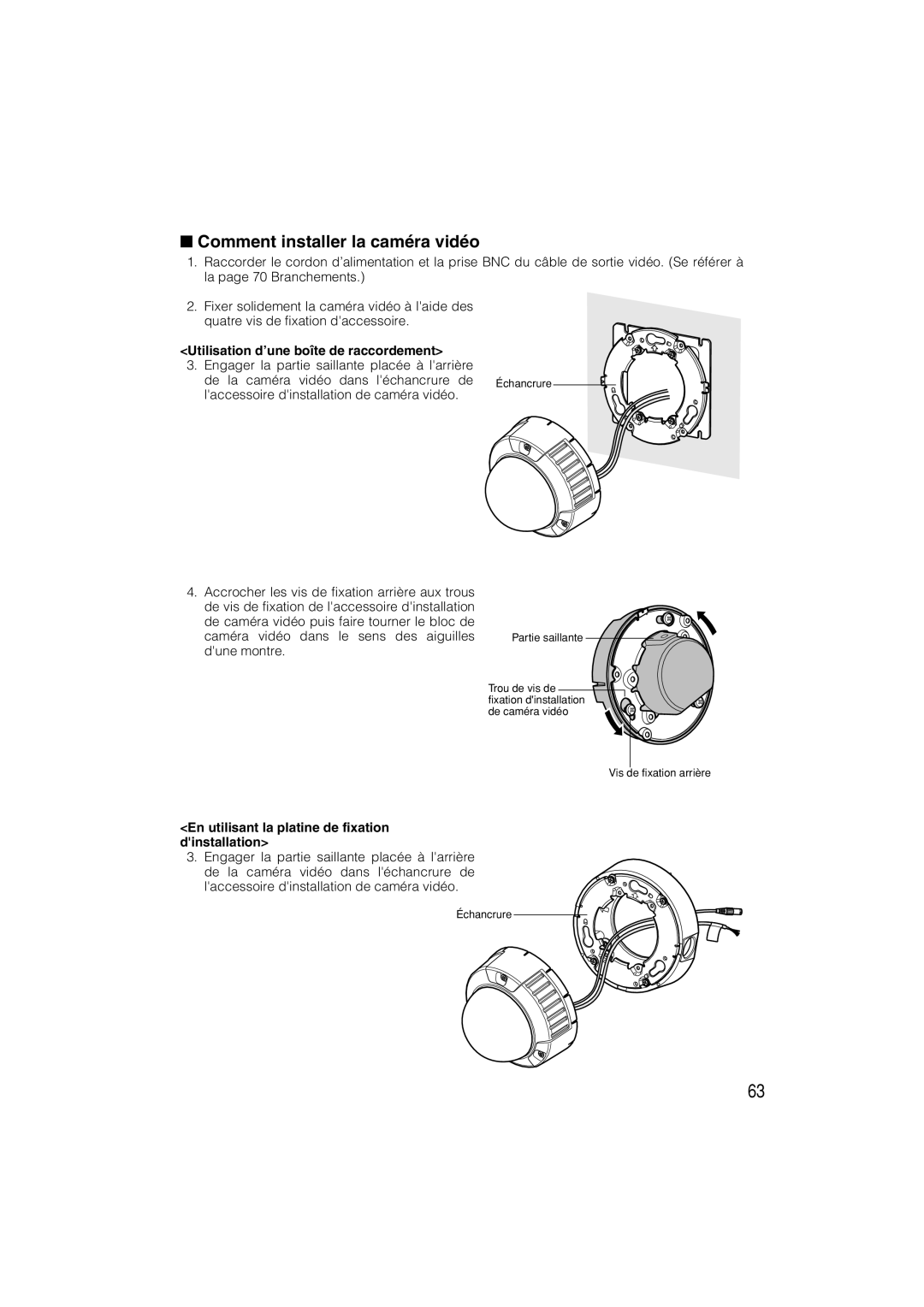 Panasonic WV-CW484 operating instructions Comment installer la caméra vidéo, Utilisation d’une boîte de raccordement 