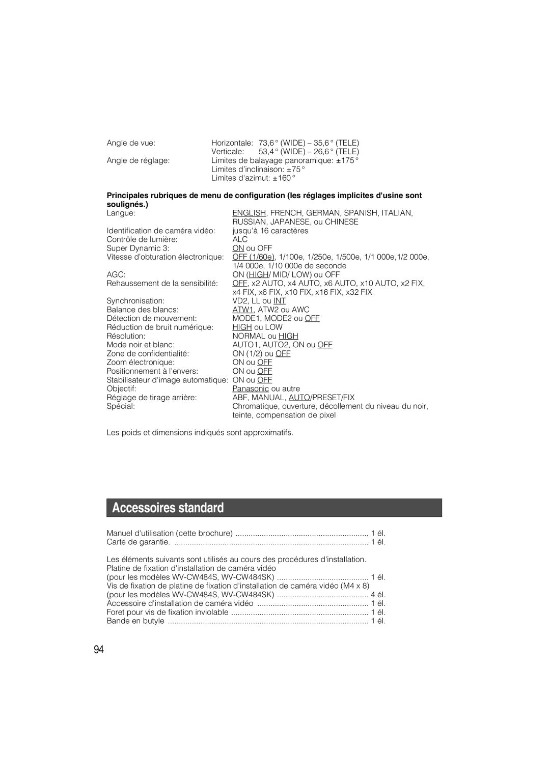 Panasonic WV-CW484 operating instructions Accessoires standard, ENGLISH, FRENCH, GERMAN, SPANISH, Italian 