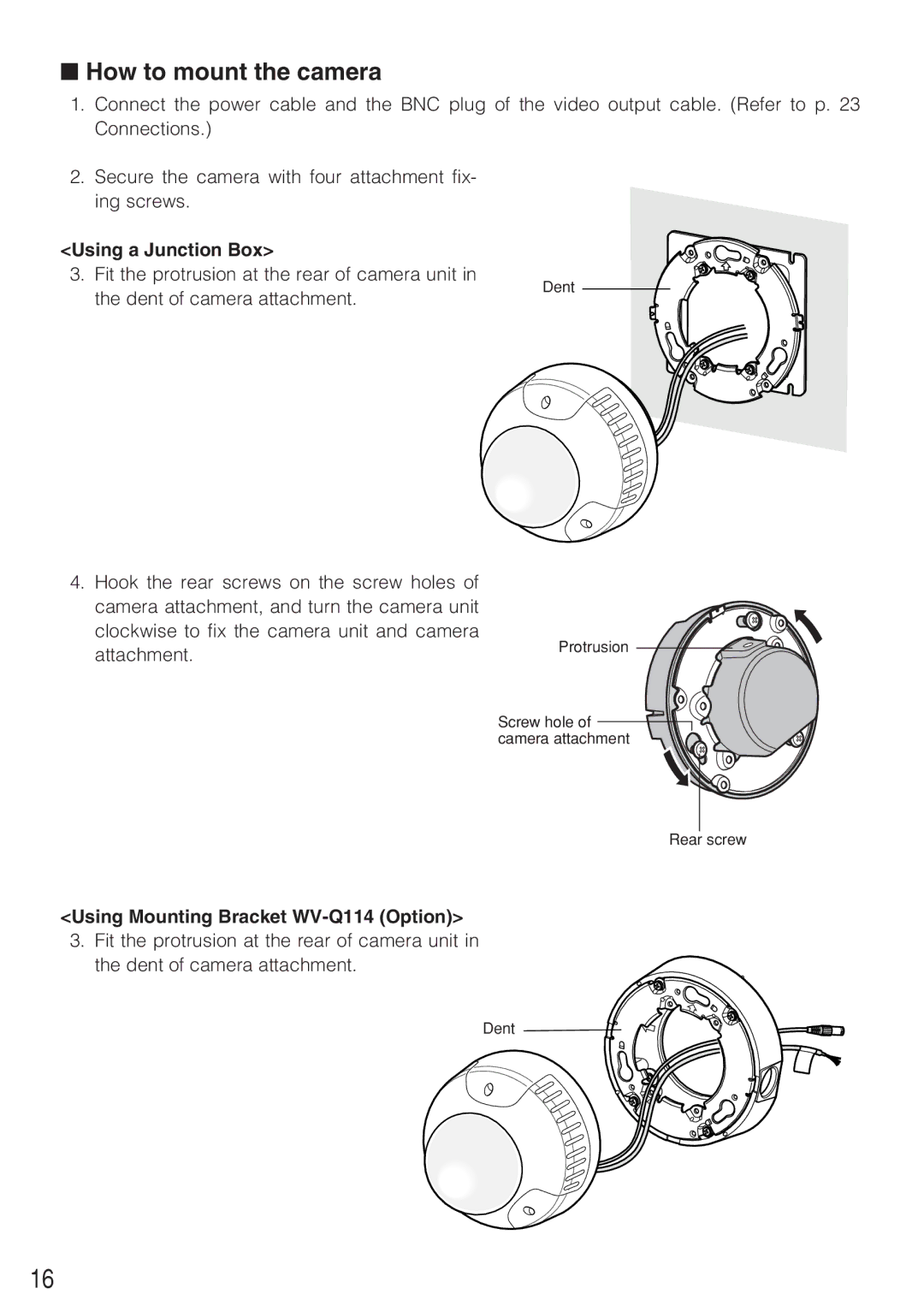 Panasonic WV-CW484F How to mount the camera, Using a Junction Box, Using Mounting Bracket WV-Q114 Option 