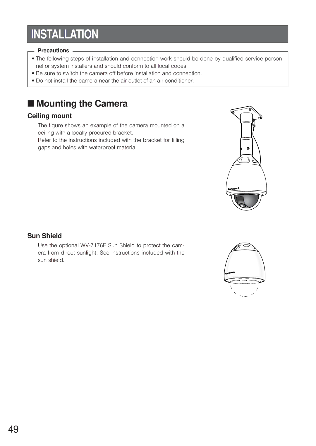 Panasonic WV-CW864 operating instructions Installation, Mounting the Camera, Ceiling mount, Sun Shield, Precautions 