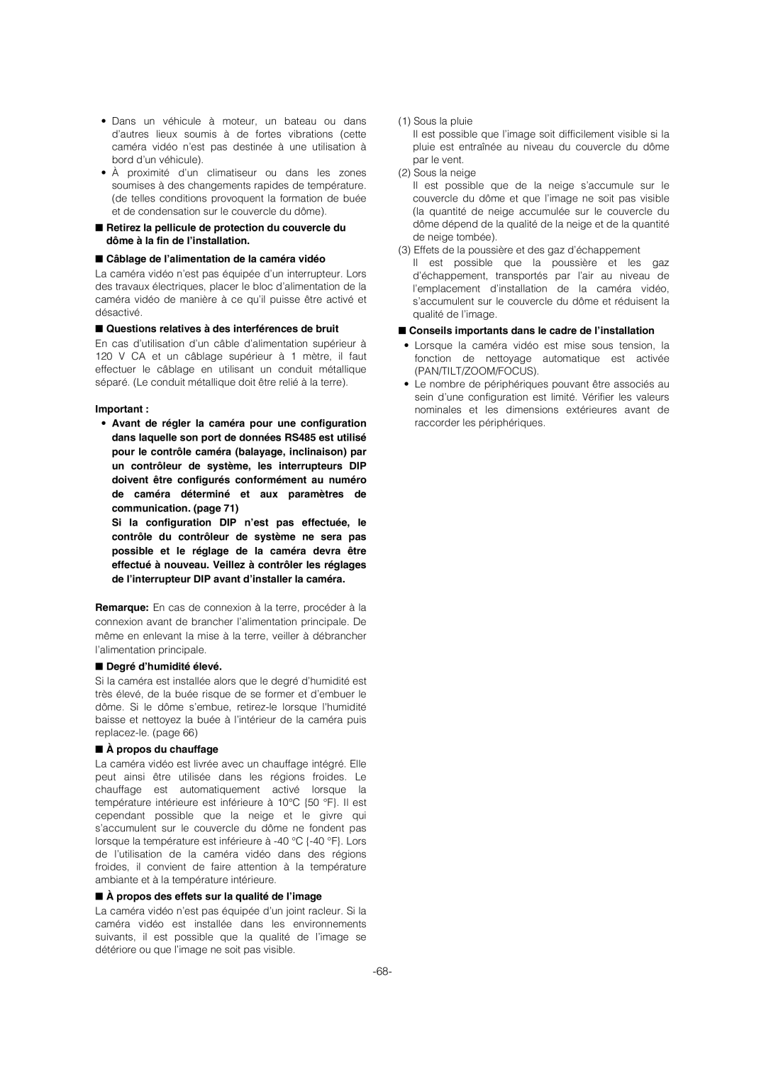 Panasonic WV-CW974 Questions relatives à des interférences de bruit, Degré d’humidité élevé, Propos du chauffage 