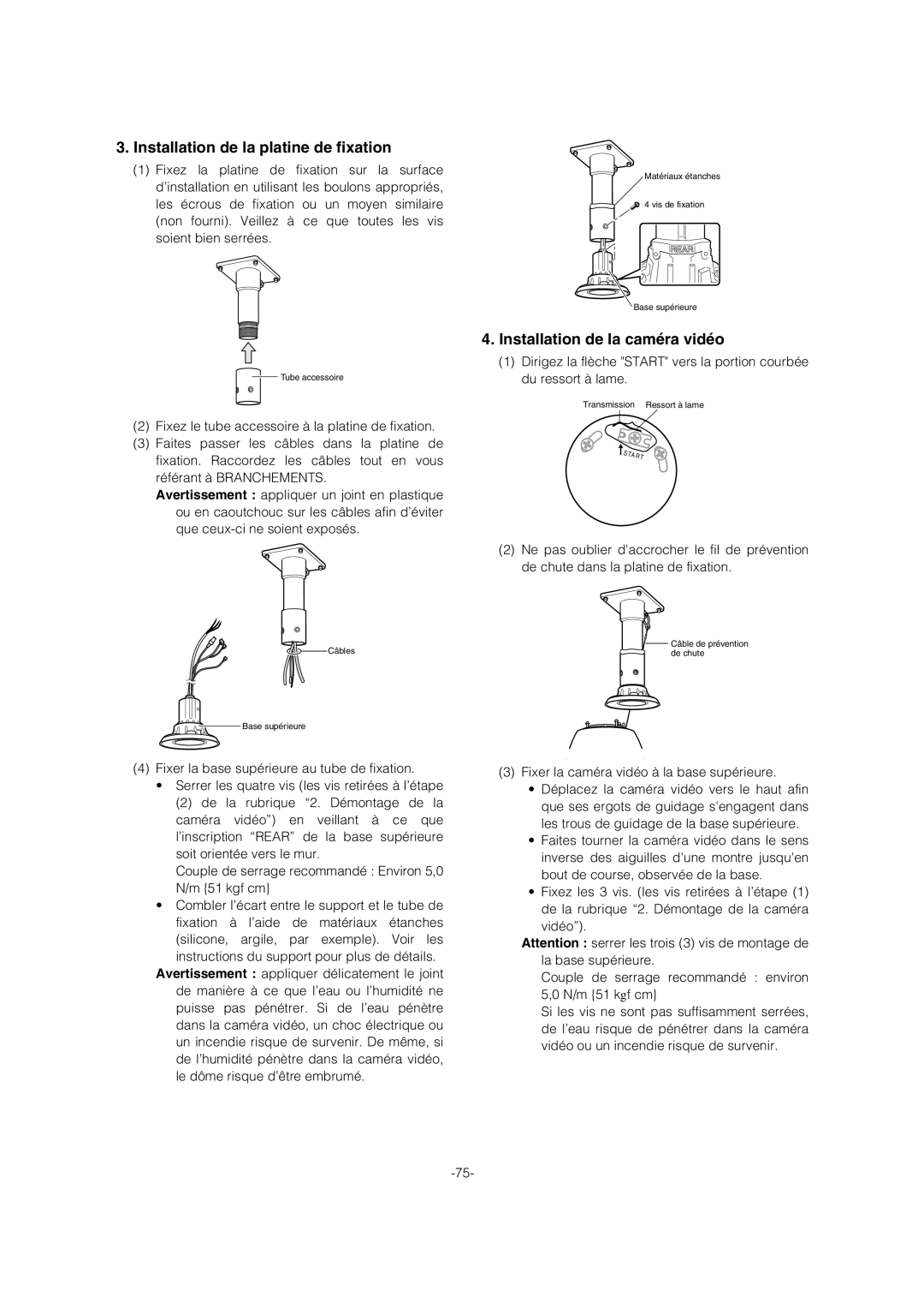 Panasonic WV-CW974 operating instructions Installation de la platine de fixation, Installation de la caméra vidéo 