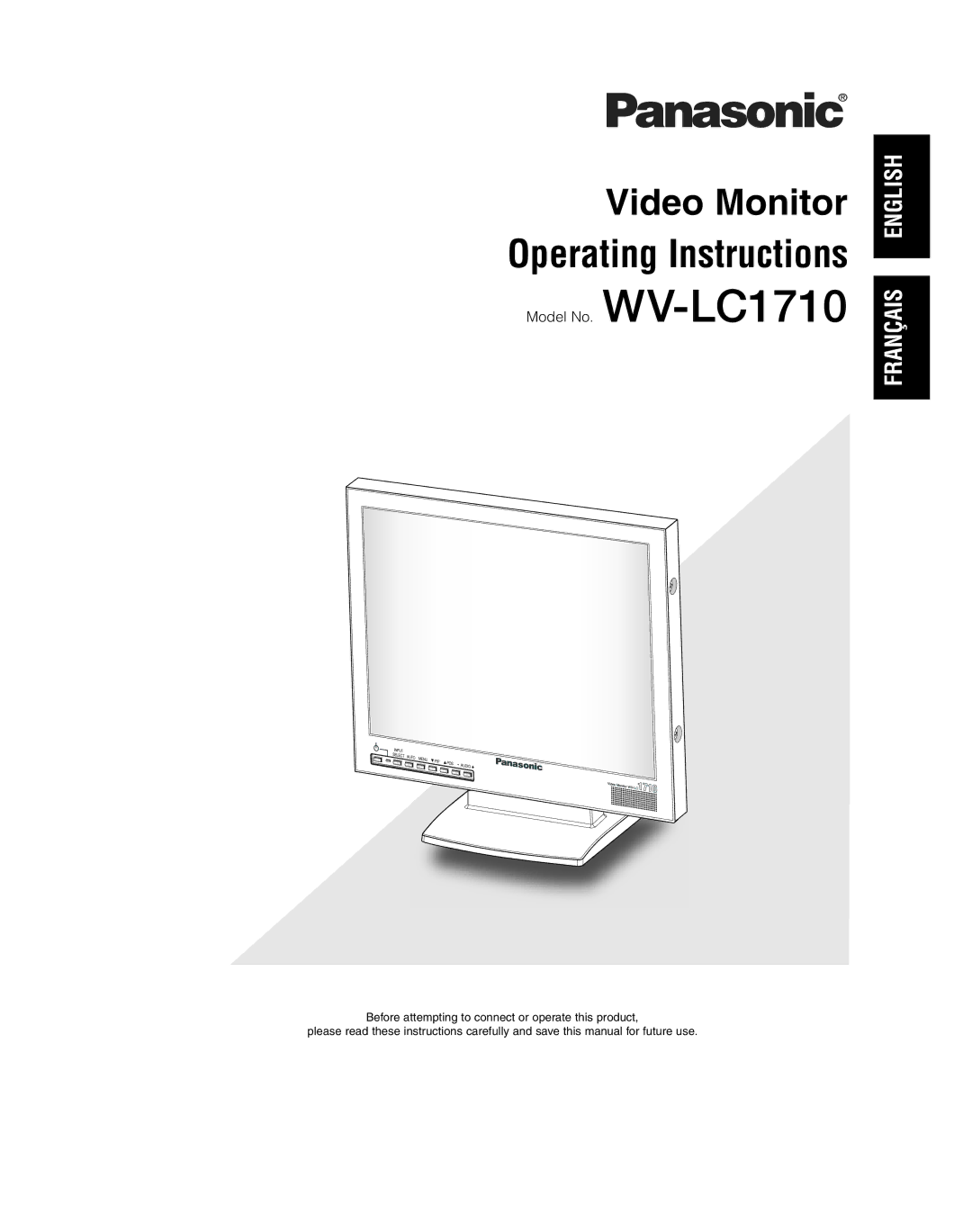 Panasonic WV-LC1710 operating instructions Video Monitor, Français English 