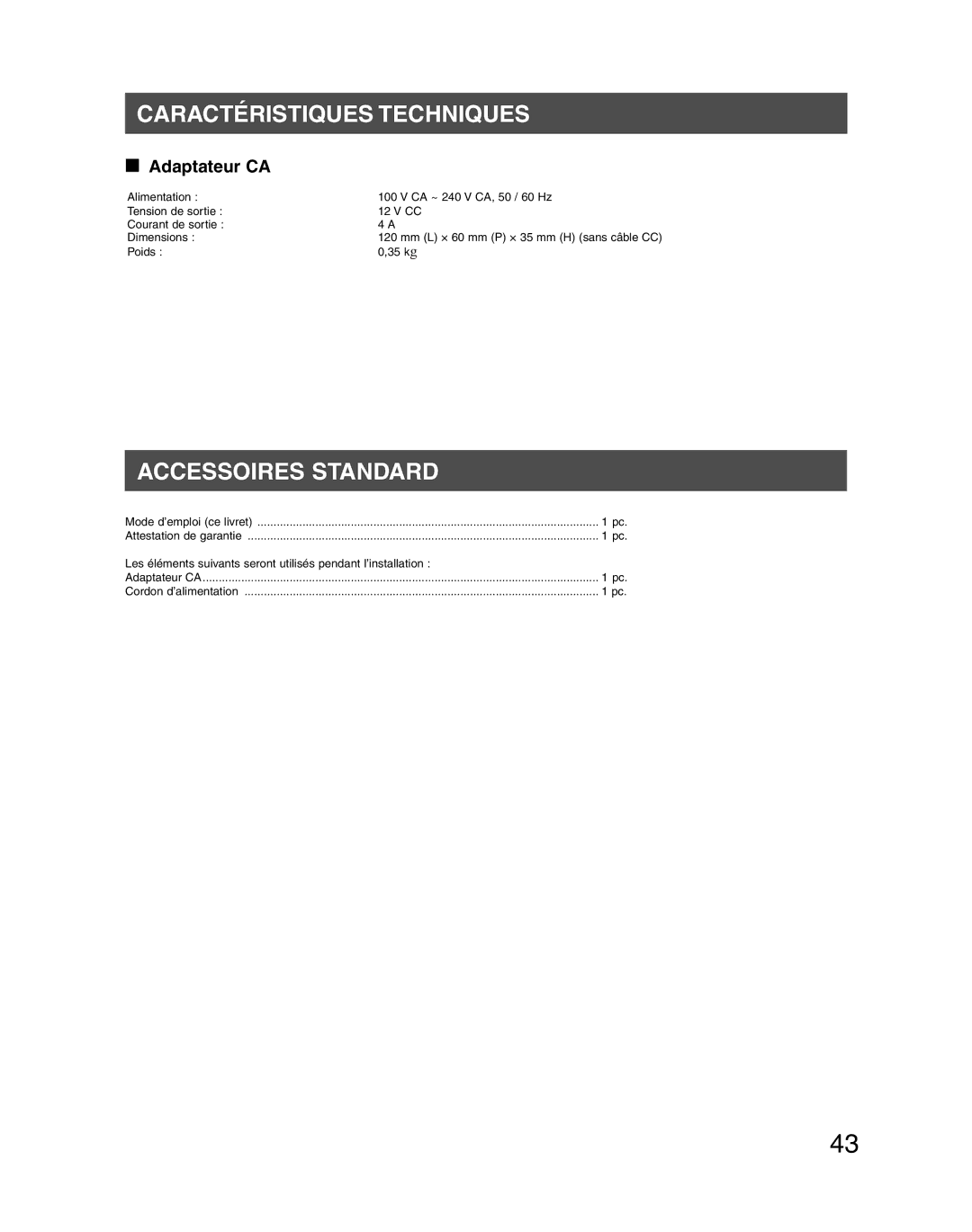 Panasonic WV-LC1710 operating instructions Accessoires Standard, Adaptateur CA 