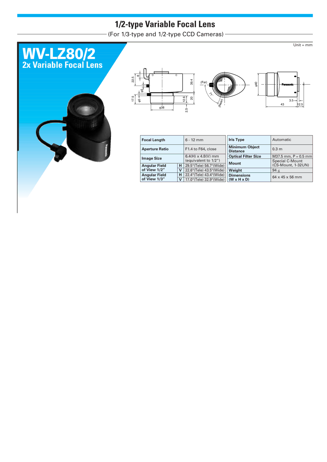 Panasonic WV-LZ82 dimensions WV-LZ80/2, 2x Variable Focal Lens, 71˚ 