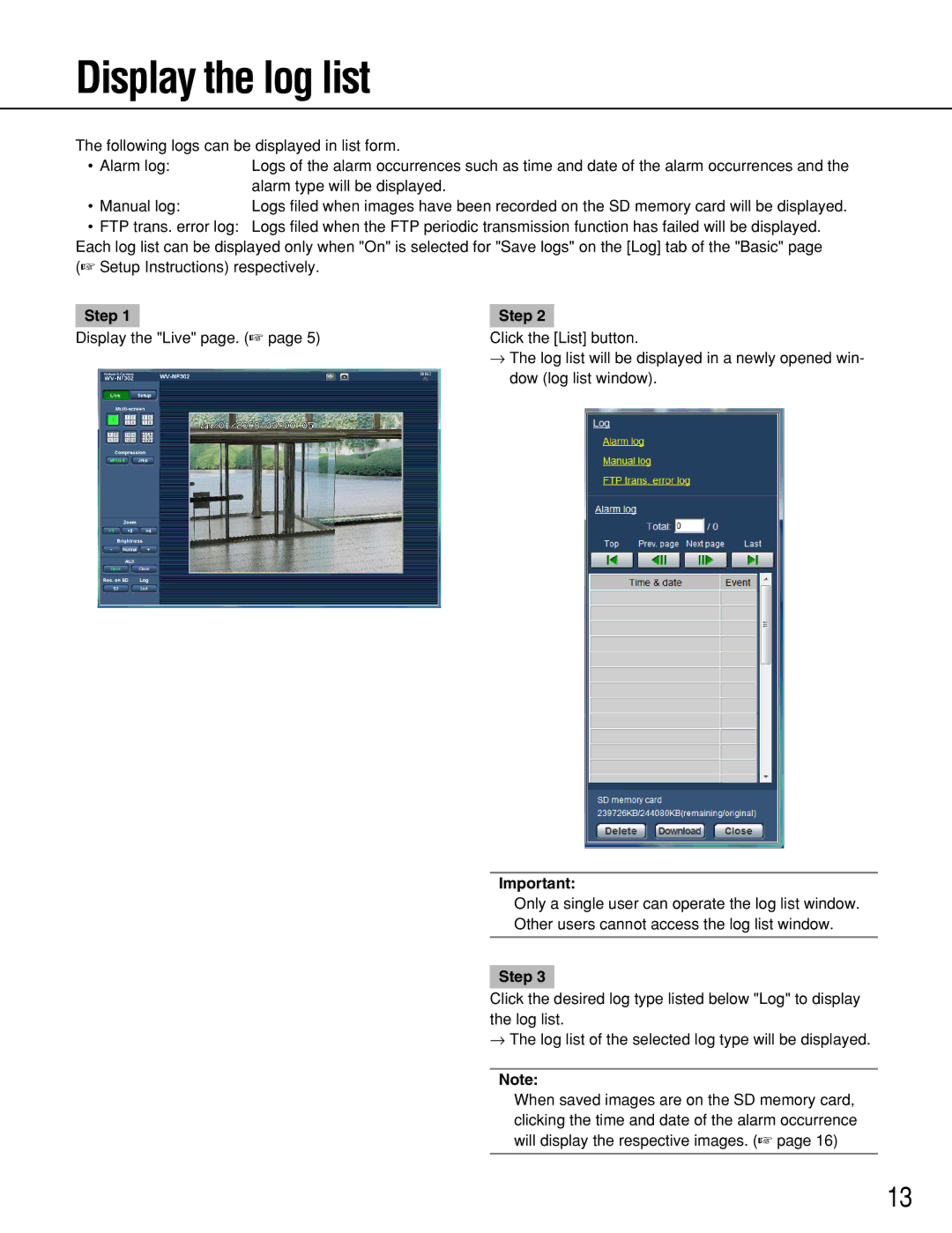 Panasonic WV-NF302 manual Display the log list, Step 