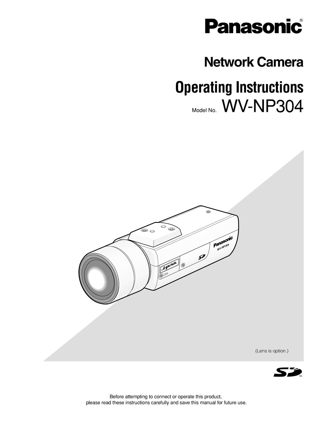 Panasonic WV-NP304 operating instructions Operating Instructions 