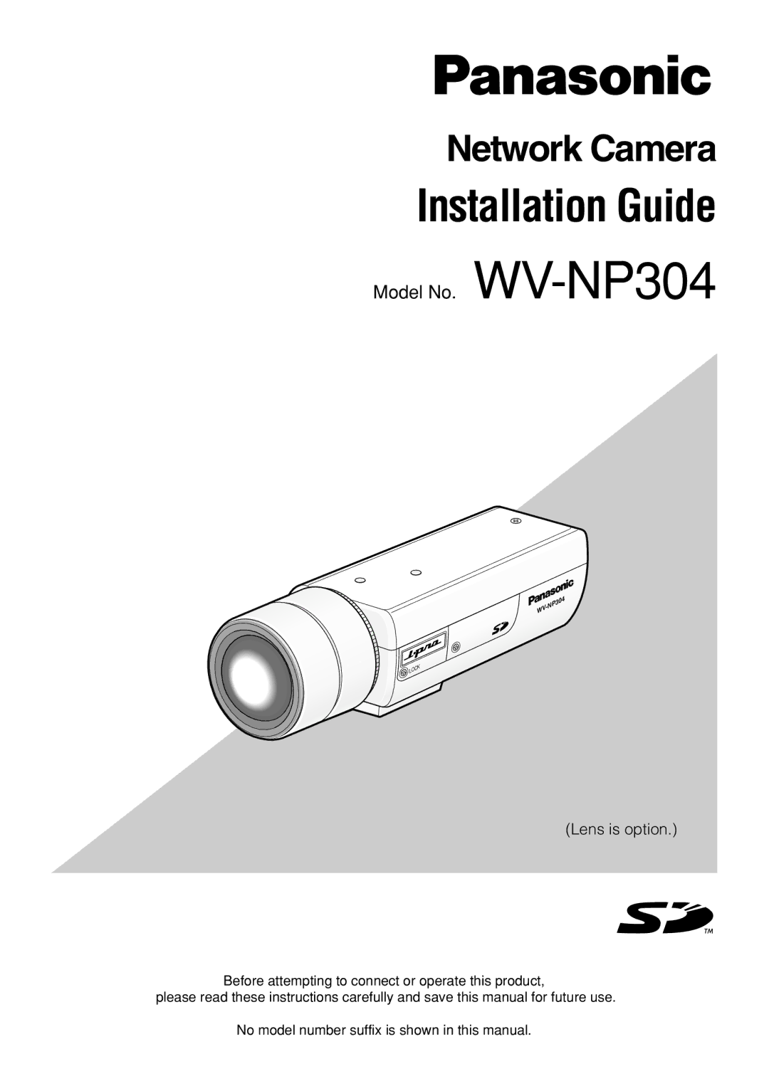 Panasonic WV-NP304 manual Installation Guide 