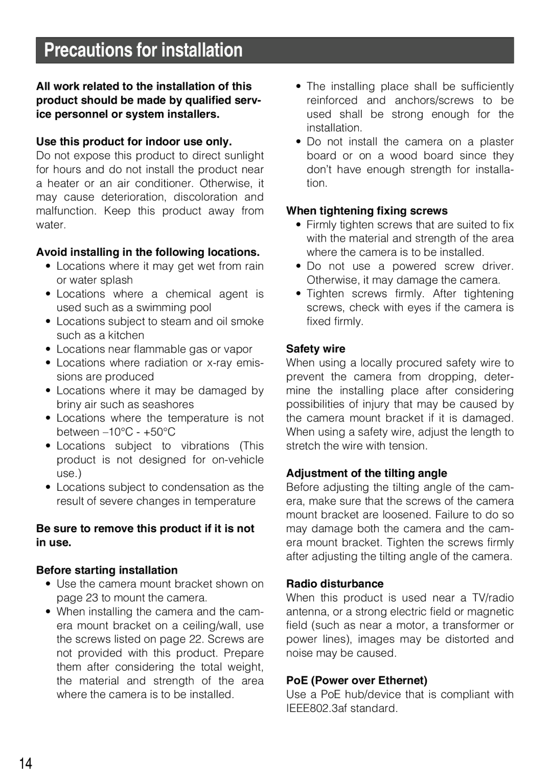 Panasonic WV-NP304 manual Precautions for installation 