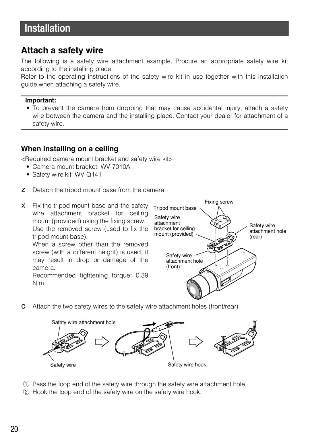 Panasonic WV-NP304 manual Installation, Attach a safety wire 