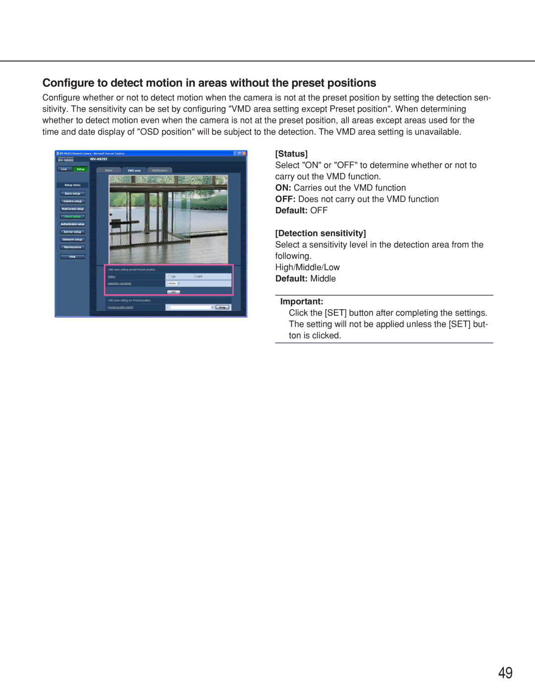 Panasonic WV-NS202 operating instructions Status, Default OFF Detection sensitivity, Default Middle 