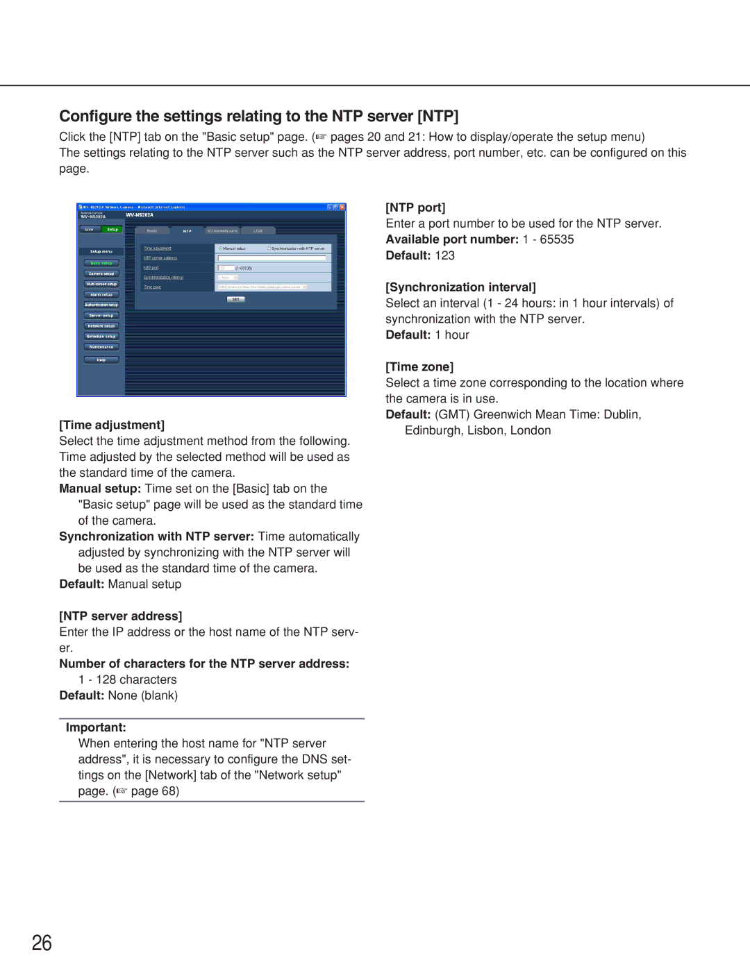 Panasonic WV-NS202A operating instructions Configure the settings relating to the NTP server NTP 