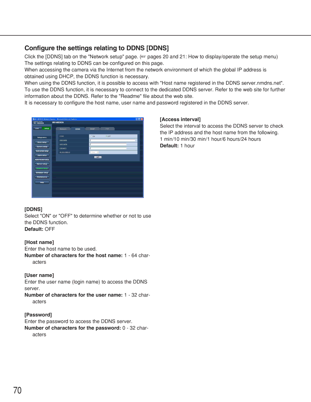 Panasonic WV-NS202A Configure the settings relating to Ddns Ddns, Access interval, Default OFF Host name 