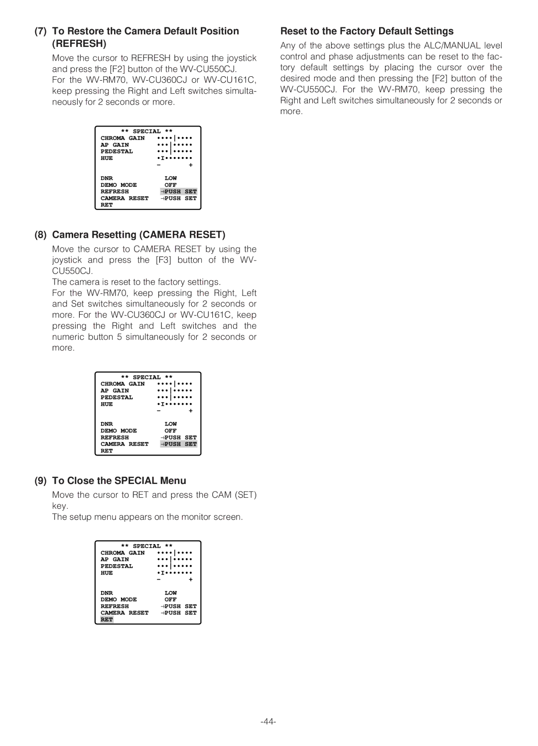 Panasonic WV-NS324 operating instructions To Restore the Camera Default Position Refresh, Camera Resetting Camera Reset 