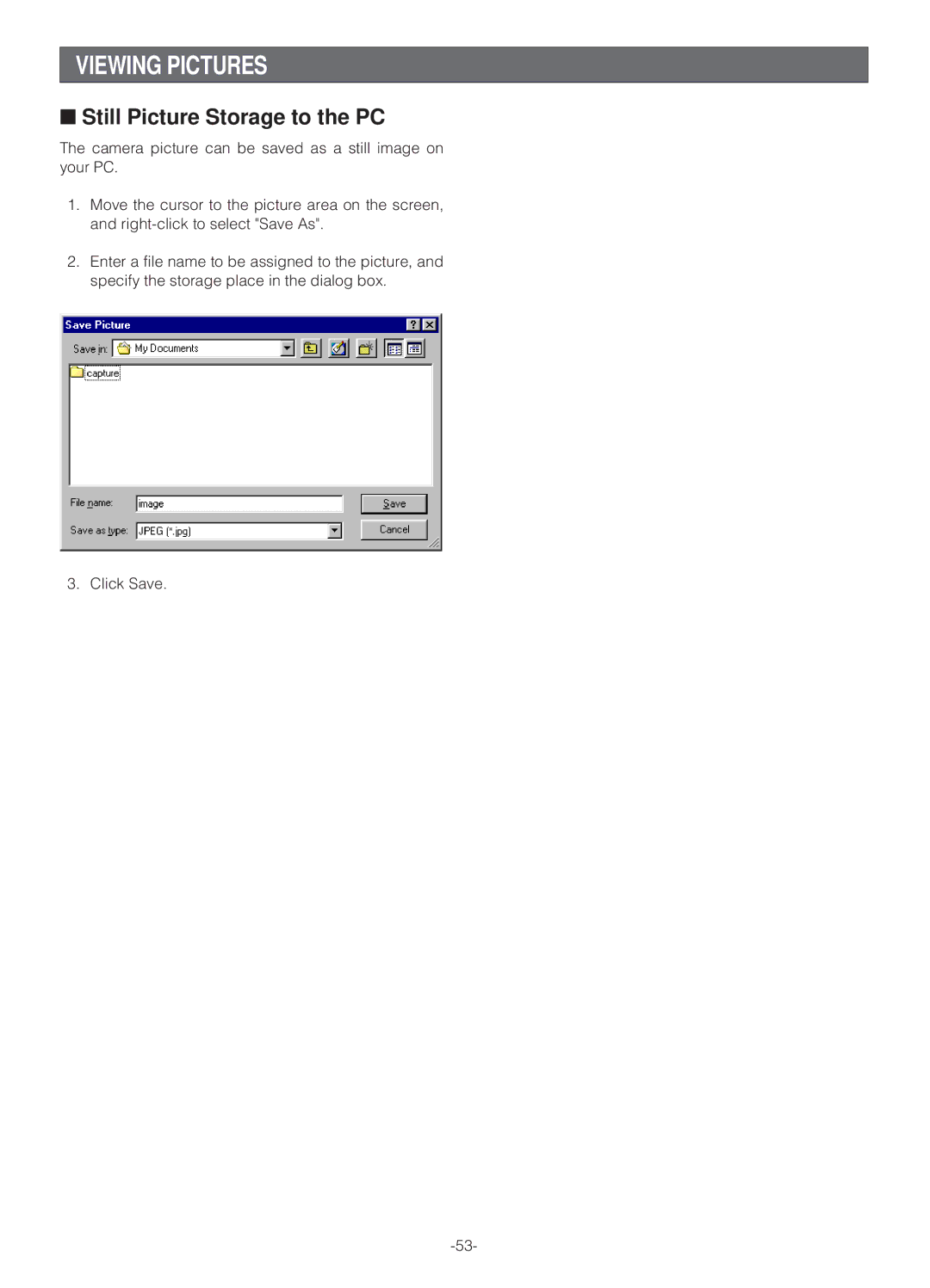 Panasonic WV-NS324 operating instructions Viewing Pictures, Still Picture Storage to the PC 