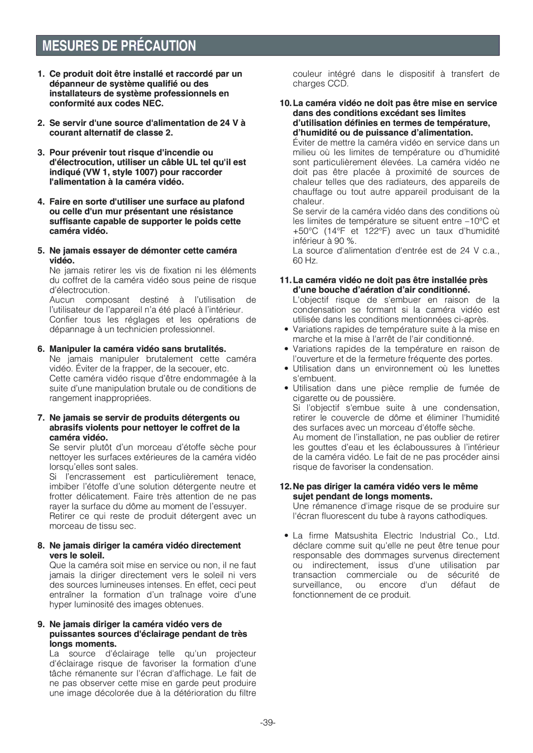 Panasonic WV-NW474S operating instructions Mesures DE Précaution, Manipuler la caméra vidéo sans brutalités 