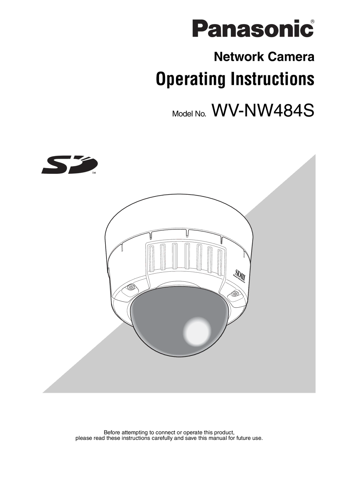 Panasonic WV-NW484S operating instructions Operating Instructions 