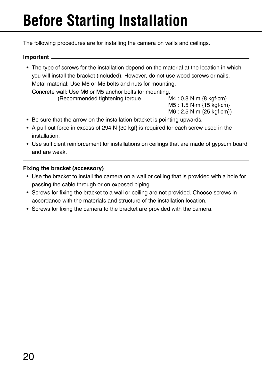 Panasonic WV-NW484S operating instructions Before Starting Installation, Fixing the bracket accessory 