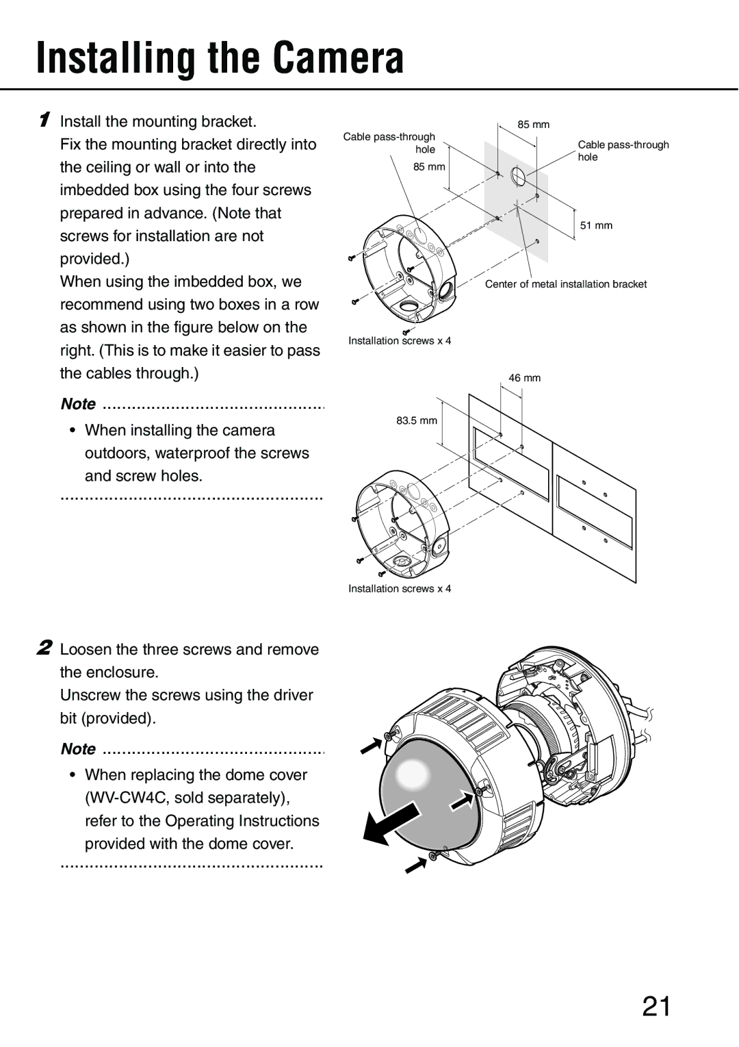 Panasonic WV-NW484S operating instructions Installing the Camera 