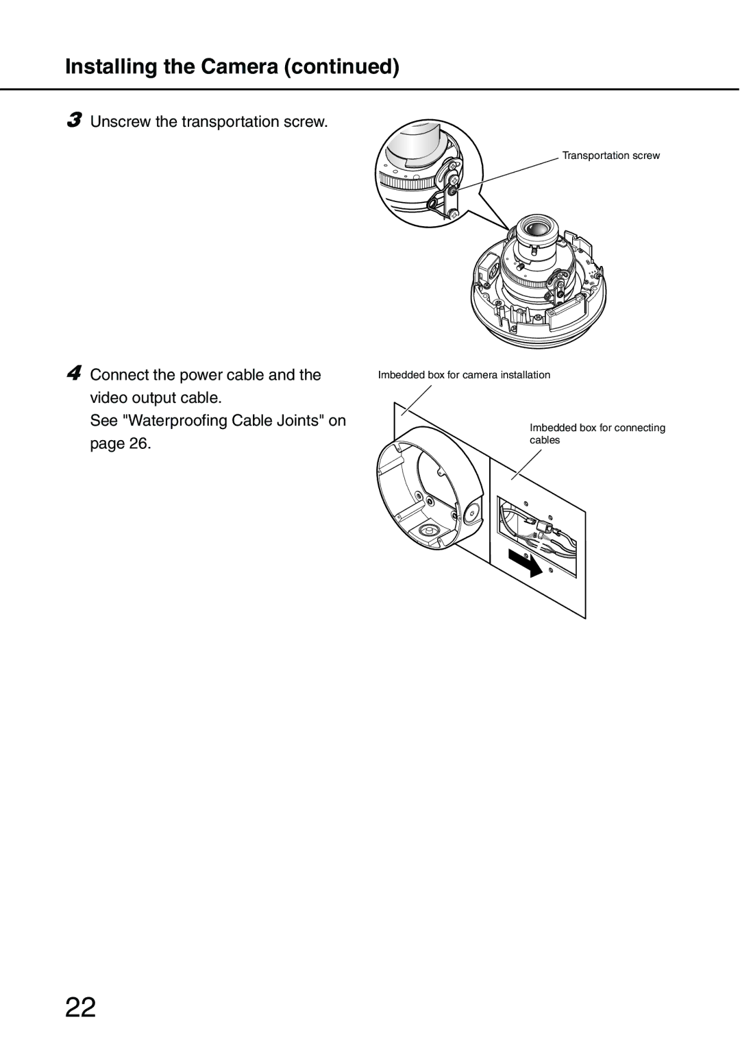 Panasonic WV-NW484S operating instructions Installing the Camera 