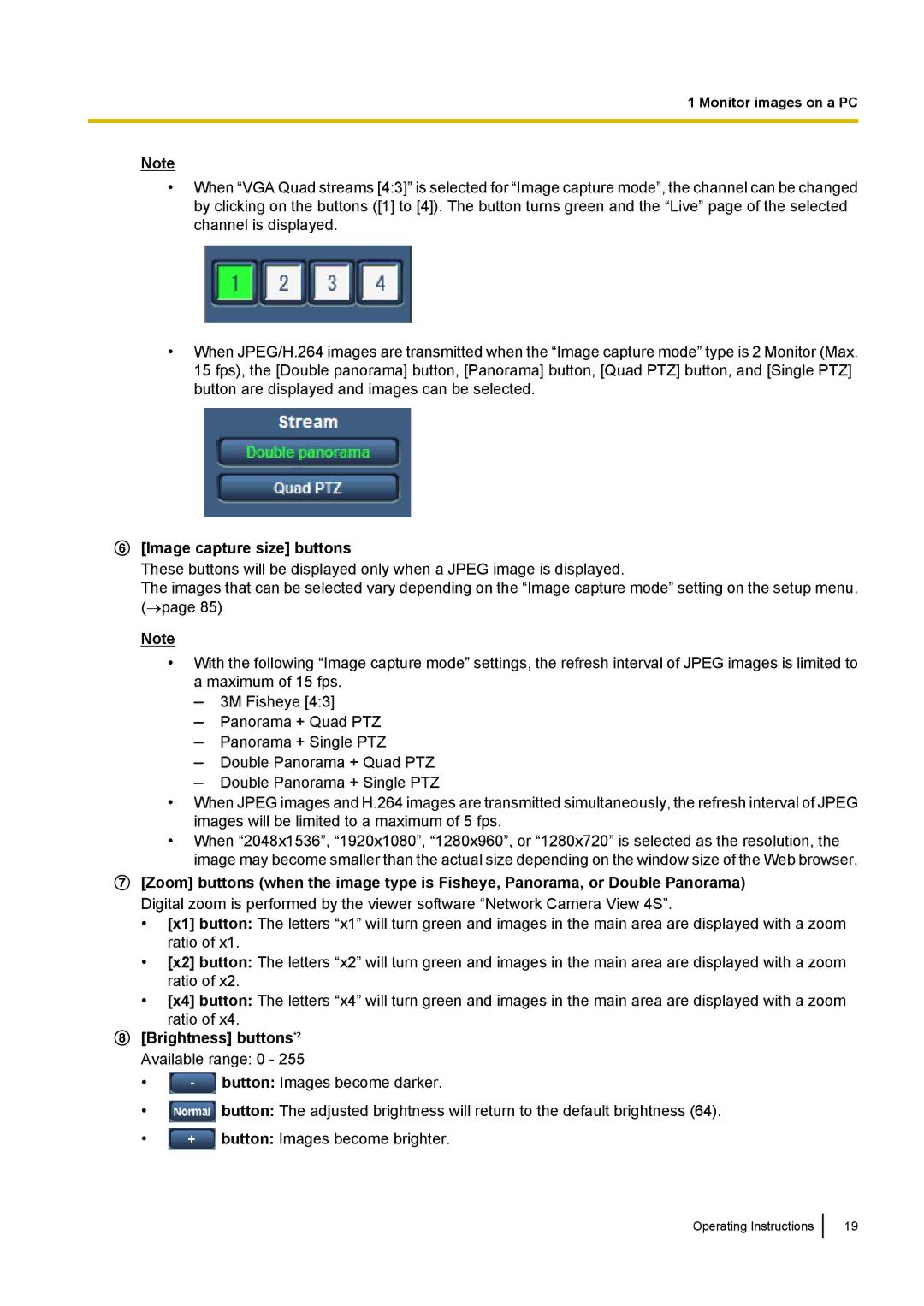 Panasonic WV-SF438E operating instructions Image capture size buttons, Brightness buttons*2 