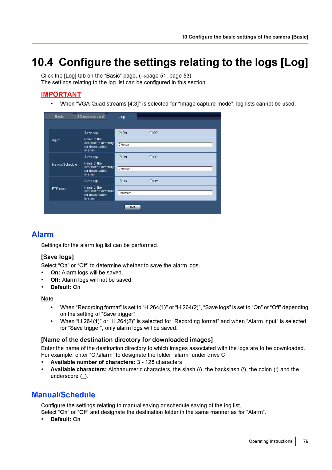 Panasonic WV-SF438E Configure the settings relating to the logs Log, Alarm, Manual/Schedule, Save logs 