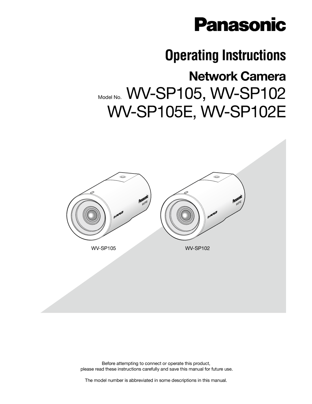 Panasonic operating instructions Model No. WV-SP105, WV-SP102 WV-SP105E, WV-SP102E, Operating Instructions 