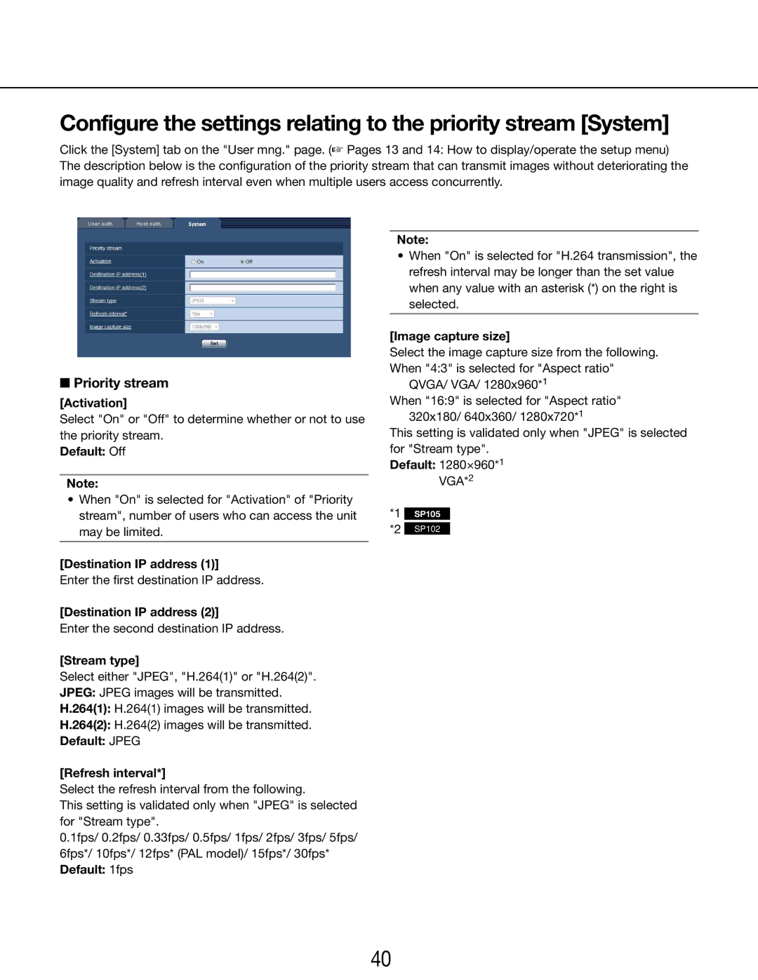 Panasonic WV-SP105E Priority stream, Activation, Destination IP address, Stream type, Default 1280×960*1 VGA*2 