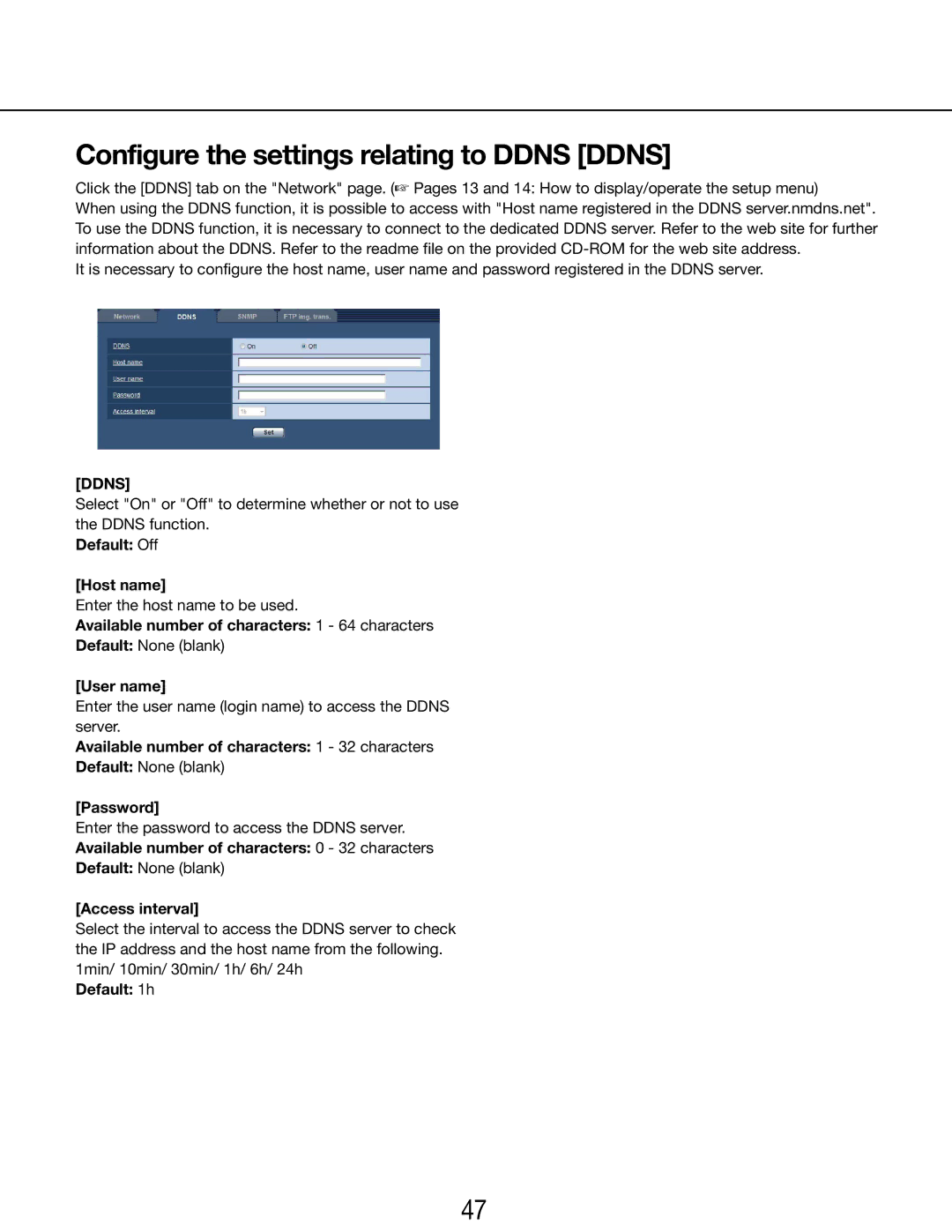 Panasonic WV-SP102E, WV-SP105 Configure the settings relating to Ddns Ddns, Default Off Host name, Access interval 