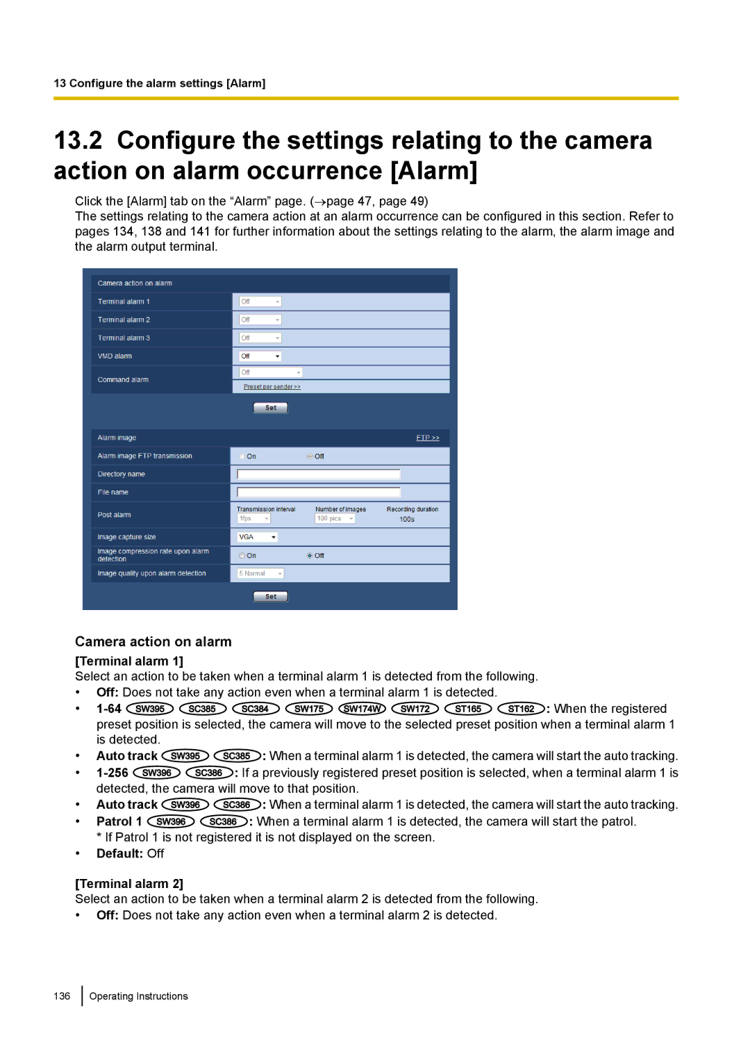 Panasonic WV-SW170, WV-SW390, WV-ST160, WV-SC380 Camera action on alarm, 256, Default Off Terminal alarm 