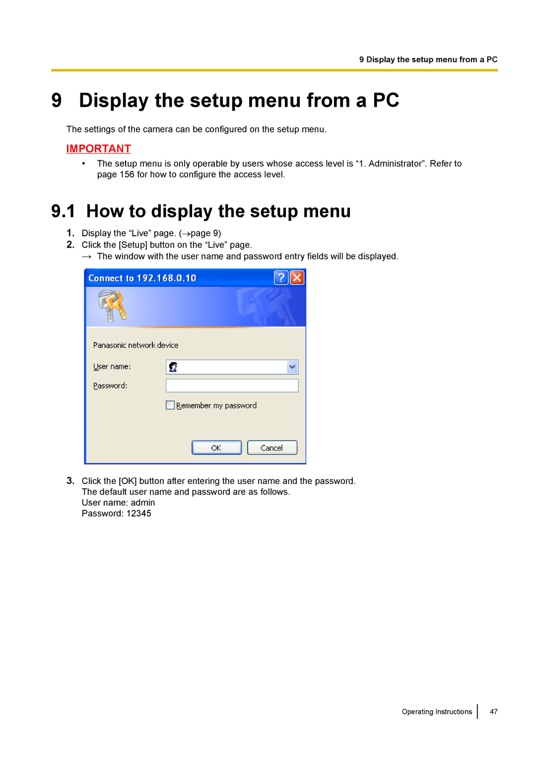 Panasonic WV-SC380, WV-SW170, WV-SW390, WV-ST160 Display the setup menu from a PC, How to display the setup menu 