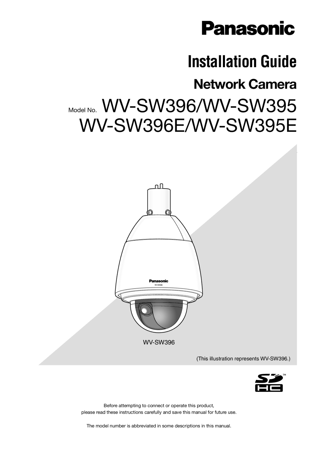 Panasonic manual Model No. WV-SW396/WV-SW395 WV-SW396E/WV-SW395E 