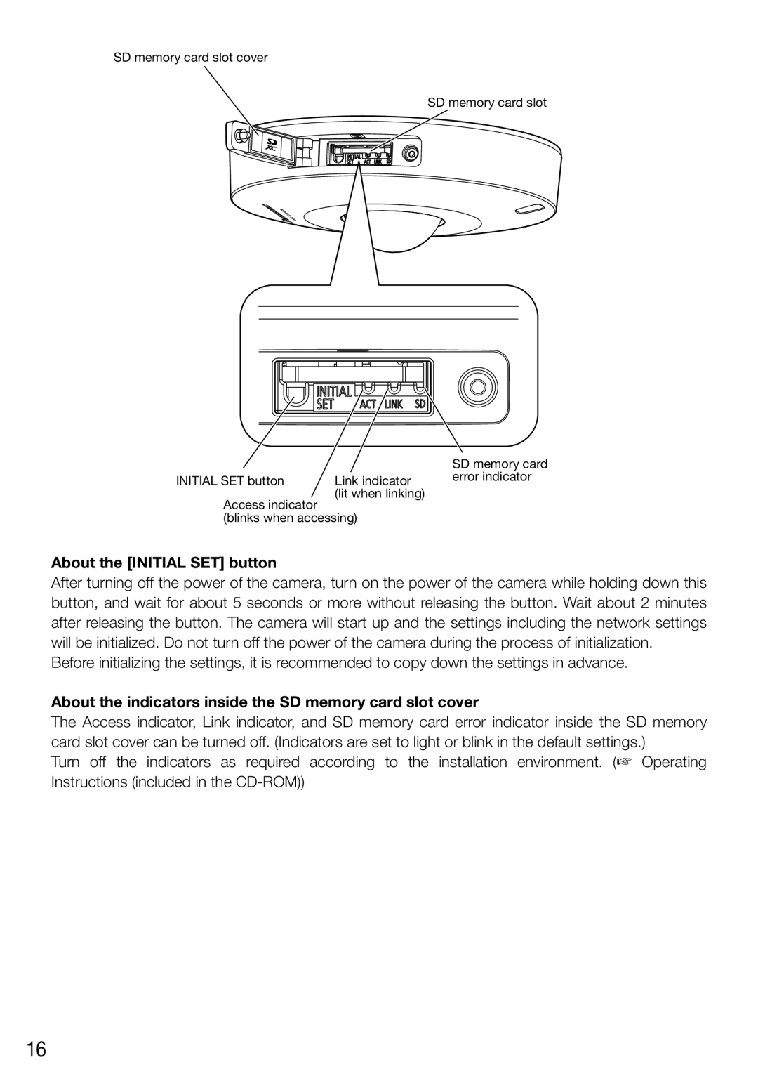 Panasonic WV-SW458E, WV-SW458M About the Initial SET button, About the indicators inside the SD memory card slot cover 