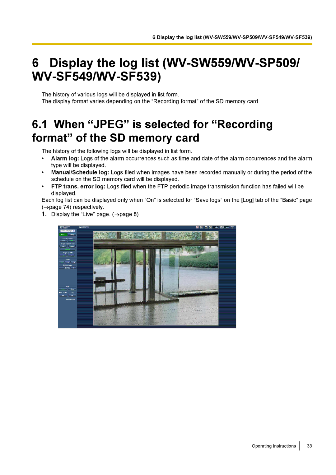 Panasonic WV-SW558E, WV-SW559PJ, WV-SW559E, WV-SP509E, WV-SP508E Display the log list WV-SW559/WV-SP509/ WV-SF549/WV-SF539 