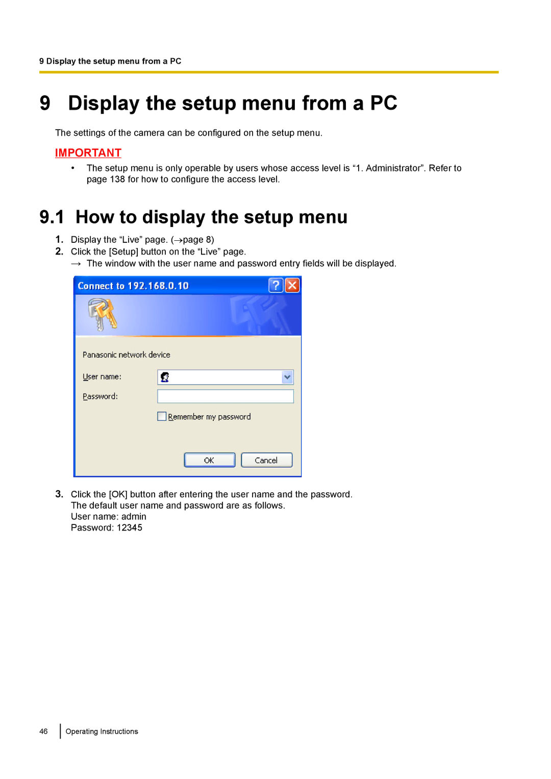 Panasonic WV-SF539E, WV-SW558E, WV-SW559PJ, WV-SW559E Display the setup menu from a PC, How to display the setup menu 