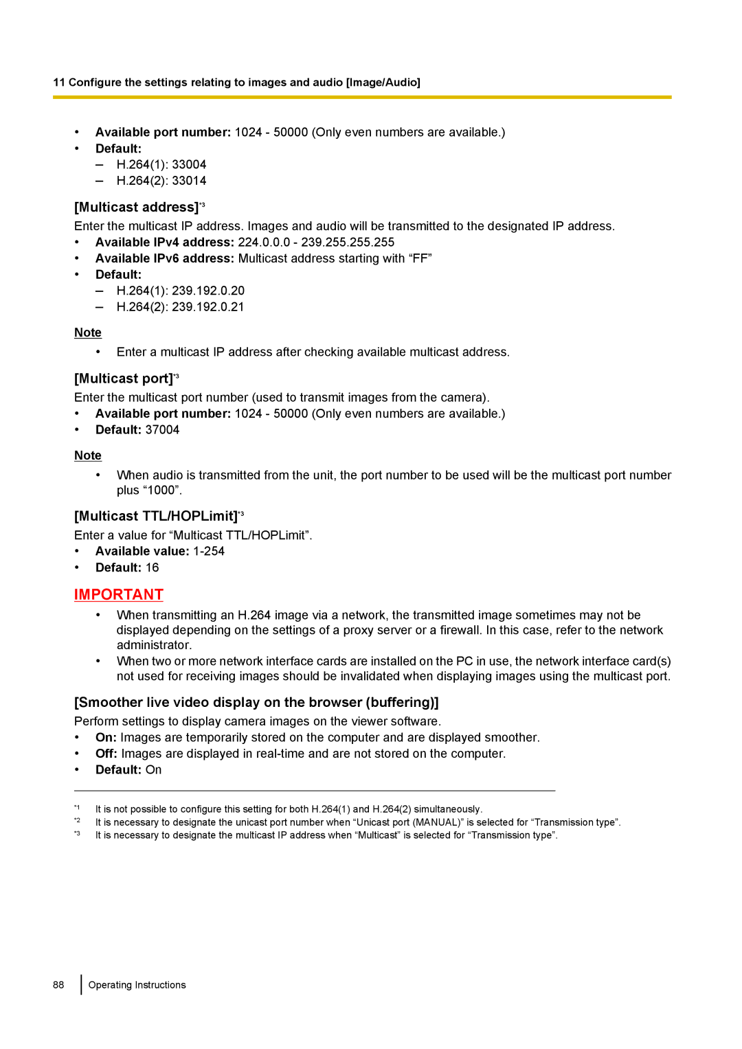 Panasonic WV-SW559PJ, WV-SW558E Multicast address*3, Multicast port*3, Multicast TTL/HOPLimit*3, Available value Default 