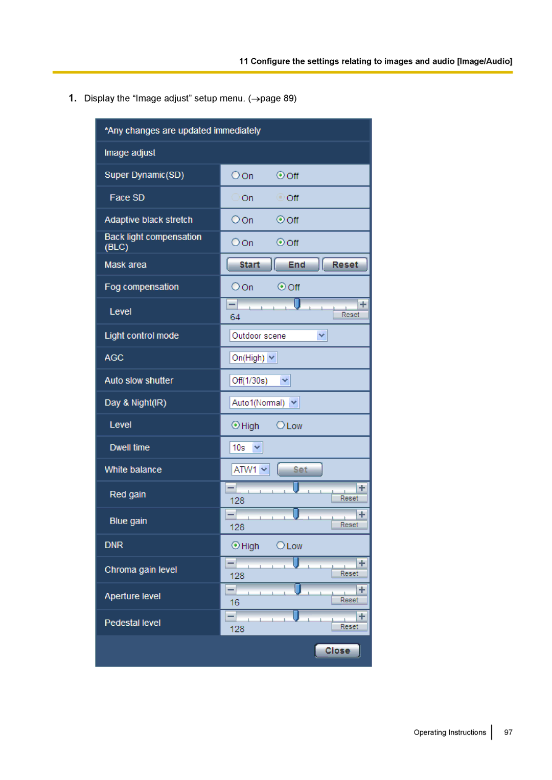 Panasonic WV-SF539E, WV-SW558E, WV-SW559PJ, WV-SW559E, WV-SP509E, WV-SP508E Display the Image adjust setup menu. →page 