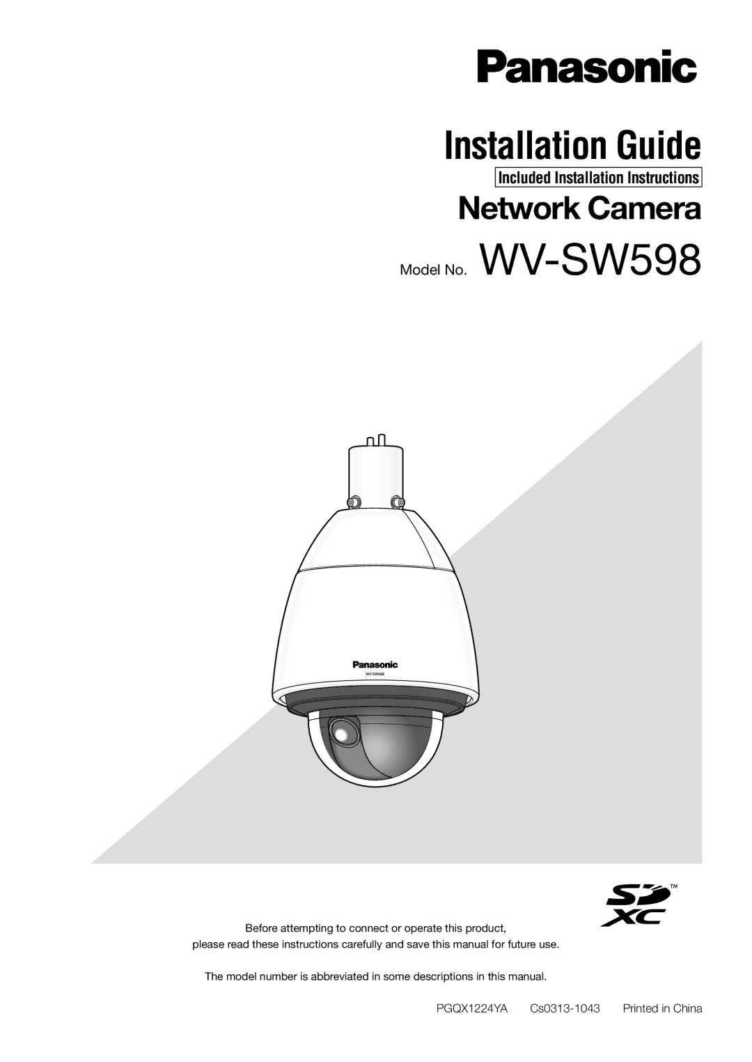 Panasonic WV-SW598 installation instructions PGQX1224YA, Cs0313-1043 