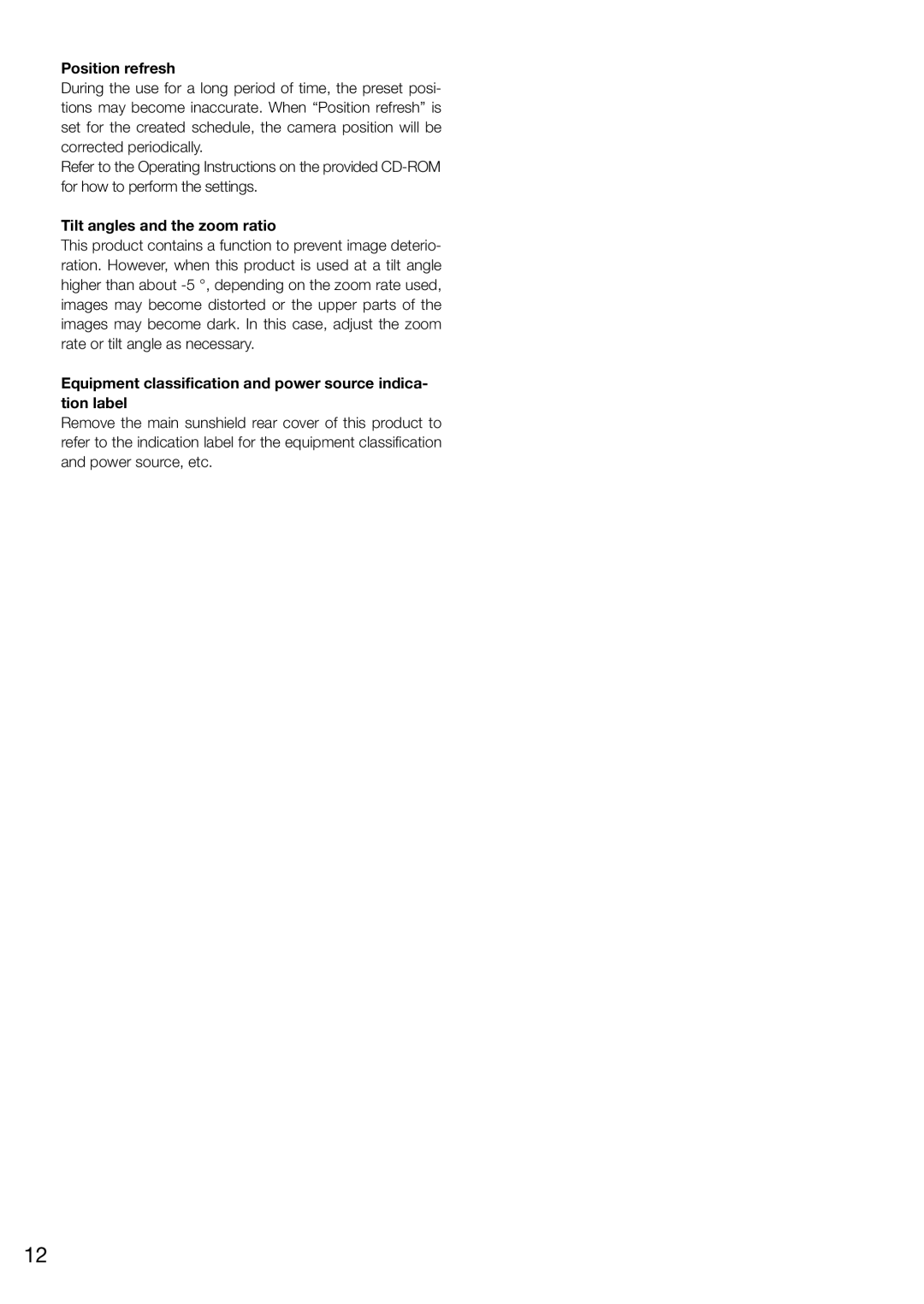 Panasonic WV-SW598 installation instructions Position refresh, Tilt angles and the zoom ratio 