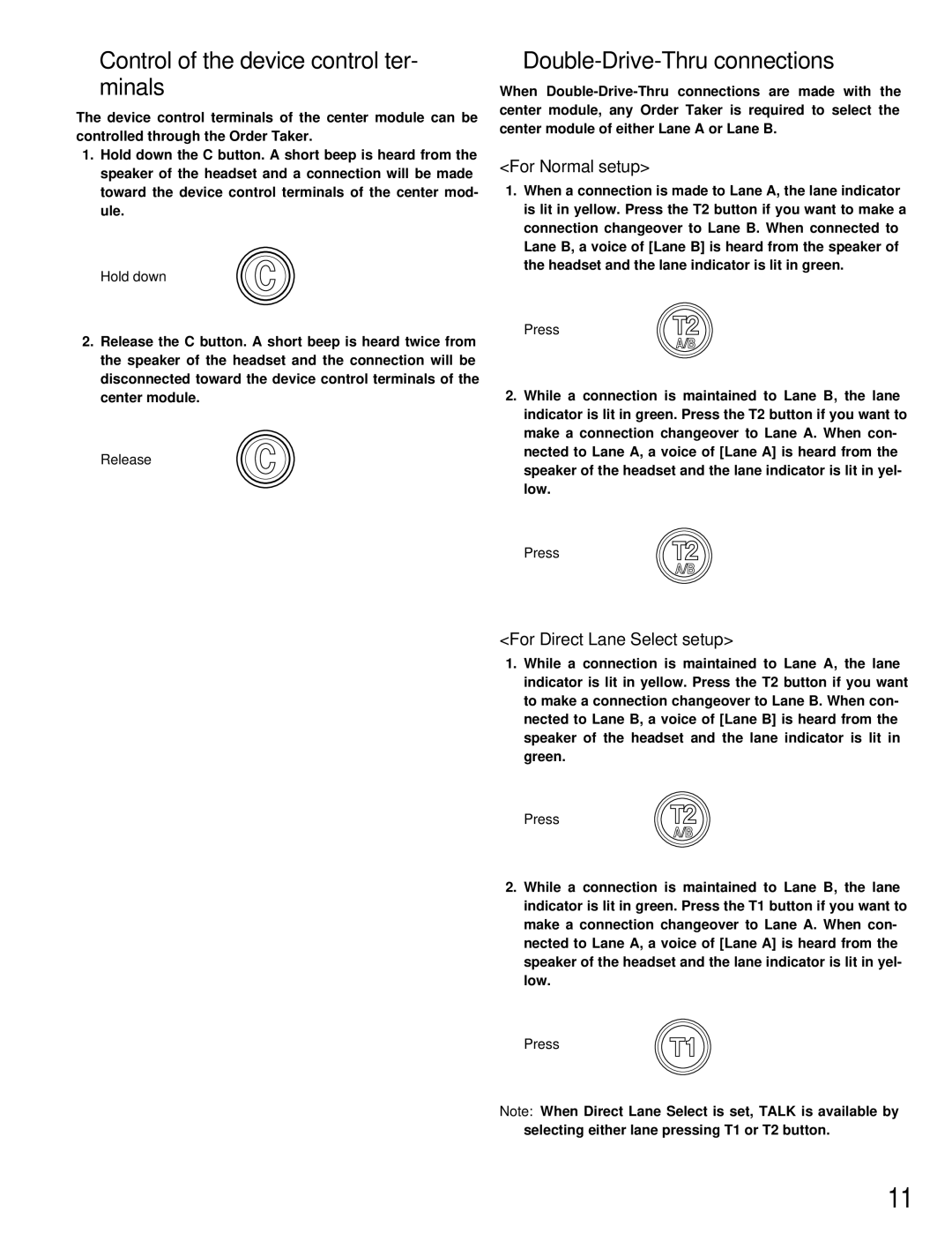 Panasonic WX-T3020 operating instructions Control of the device control ter- minals, Double-Drive-Thru connections 